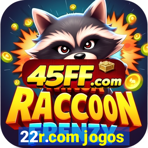 22r.com jogos